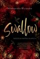 Nadzieja matk gupich. Swallow. Tom 2, Aleksandra Muraszka