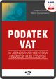 Podatek VAT w jednostkach sektora finansw publicznych, Grzegorz Tomala, Marcin Szymankiewicz