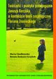 Twrczo i praktyka pedagogiczna Janusza Korczaka w kontekcie teorii socjologicznej Floriana Znanieckiego, Maria Chodkowska, Renata Bednarz-Grzybek