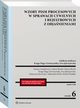 Wzory pism procesowych w sprawach cywilnych i rejestrowych z objanieniami, Kinga Flaga-Gieruszyska, Aleksandra Klich, Katarzyna Karwecka, Tomasz Aniukiewicz, ukasz Bierski, Micha Wojdaa, Marcin Borek, Ewa Jdrzejewska