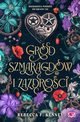 Grd szmaragdw i zazdroci. Wicked Darlings. Tom 3, Rebecca F. Kenney