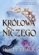 Krlowa niczego, Holly Black