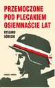 Przemoczone pod plecakiem osiemnacie lat, Projekt Okadki Witold Chmielewski