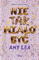 Nie tak miao by, Amy Lea