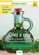 Olej z alg ? najzdrowsze rdo kwasw omega-3. Wsparcie ukadu krenia, odpornoci i pracy mzgu, Michael Nehls