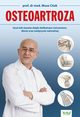 Osteoartroza. Usu bl staww dziki delikatnym wiczeniom, diecie oraz medycynie naturalnej, Musa Citak