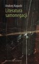 Literatura samonegacji, Andrzej Kopacki