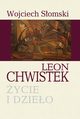 Leon Chwistek. ycie i dzieo, Wojciech Somski