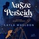 Nasze Perseidy, Layla Wheldon