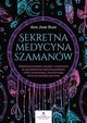 Sekretna medycyna szamanw., don Jose Ruiz