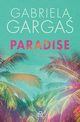 Paradise, Gabriela Garga