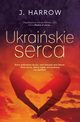Ukraiskie serca, J. Harrow