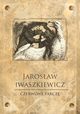 Czerwone tarcze, Jarosaw Iwaszkiewicz