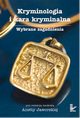 Kryminologia i kara kryminalna, Anetta Jaworska