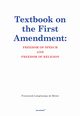 Textbook on the First Amendment Freedom of Speech and Freedom of religion, Franciszek Longchamps De Brier