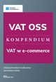 VAT OSS - kompendium, Magorzata Lewandowska