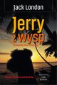 Jerry z wysp. Prawdziwa psia opowie, Jack London