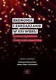 EKONOMIA I ZARZDZANIE W XXI WIEKU Wybrane zagadnienia teoretyczne i praktyczne, 