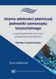 Ocena zdolnoci patniczej jednostki samorzdu terytorialnego z wykorzystaniem rachunku przepyww pieninych. Metody i kryteria oceny, Ewa Gubernat