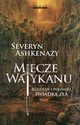 Miecze Watykanu, Seweryn Ashkenazy