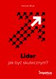 Lider - jak by skutecznym?, Henryk Mruk