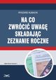 Na co zwrci uwag skadajc zeznanie roczne, Ryszard Kubacki