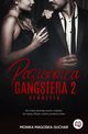 Pasierbica gangstera. Tom 2, Monika Magoska-Suchar
