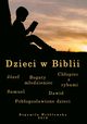 Dzieci w Biblii, Bogumia Wrblewska