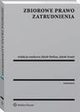 Zbiorowe prawo zatrudnienia, Monika Latos-Mikowska, Alina Wypych-ywicka, Ludwik Florek, Walerian Sanetra, Micha Skpski, Tomasz Duraj, Piotr Grzebyk, Jakub Stelina, Bogusaw Cudowski, Wioletta Witoszko, Marcin Zieleniecki, Pawe Nowik, Iwona Sierocka, Micha Szypniewski, Jakub Szm