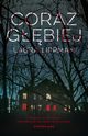 Coraz gbiej, Laura Lippman, Marcin Wrbel