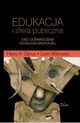 Edukacja i sfera publiczna, Lech Witkowski, Henry A. Giroux