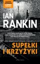 SUPEKI I KRZYYKI, Ian Rankin