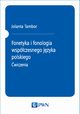 Fonetyka i fonologia wspczesnego jzyka polskiego. wiczenia, Jolanta Tambor