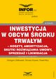 Inwestycja w obcym rodku trwaym ? koszty, amortyzacja, skutki rozwizania umowy, sprzeda i likwidacja, Grzegorz Zikowski, Tomasz Krywan, Pawe Mu