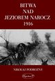 Bitwa nad Jeziorem Narocz 1916, Nikoaj Podorony