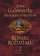 Saga rodu Forsyte'w. Koniec rozdziau t.2, John Galsworthy