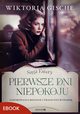 Pierwsze dni niepokoju, Wiktoria Gische