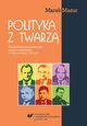 Polityka z twarz, Marek Mazur