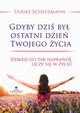 Gdyby dzi by ostatni dzie Twojego ycia, Ulrike Scheuermann