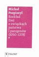 Rozkad. Esej o zwizkach pastwa i patogenw, Micha Pospiszyl