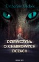 Dziewczyna o chabrowych oczach, Catherine Cache