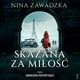 Skazana za mio, Nina Zawadzka