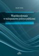 Wspdecydowanie w wielopasmowej polityce publicznej, Jacek Sroka