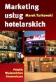 Marketing usug hotelarskich, Marek Turkowski