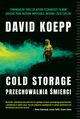 Cold Storage. Przechowalnia mierci, David Koepp