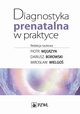 Diagnostyka prenatalna w praktyce, 