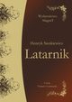 Latarnik, Henryk Sienkiewicz