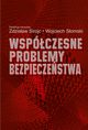 Wspczesne problemy bezpieczestwa, Zdzisaw Siroj, Wojciech Somski