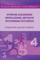 Wybrane zagadnienia wspczesnej metodyki wychowania fizycznego, Eligiusz Madejski, Jzef Wglarz