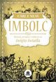 Imbolc, Carl F. Neal